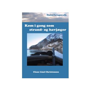Kom i gang som strand- og havj�ger. C. Christensen